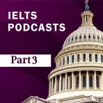 Ielts podcast 3