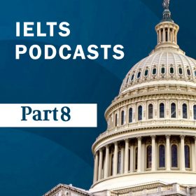 دانلود پادکست آیلتس – IELTS Podcast 8