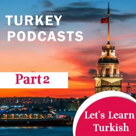 دانلود پادکست زبان ترکی Lets learn Turkish 2