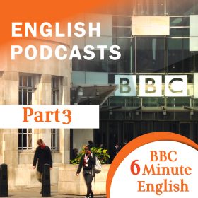 دانلود پادکست bbc 6 minute english پارت سوم برای یادگیری زبان