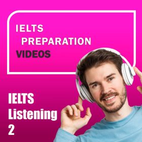 دانلود ویدیوهای لیسنینگ آیلتس – پارت دوم
